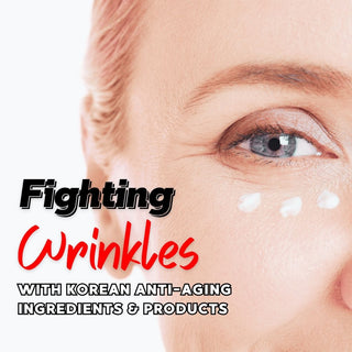 Korean Anti-Aging Secrets: Top Ingredients and Products to Smooth Wrinkles