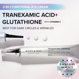 MARY & MAY Tranexamic Acid + Glutathione Eye Cream 30g